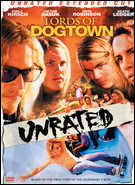 Buy Lords Of Dogtown: Unrated Extended Cut at Amazon