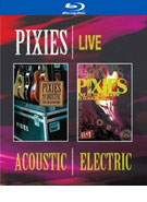 Buy Pixies Live: Acoustic And Electric (Blu-Ray) at Amazon