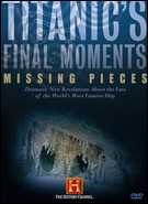 Buy Titanic's Final Moments: Missing Pieces at Amazon