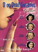 Buy Drop Dead Gorgeous at Amazon