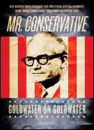 Buy Mr. Conservative: Goldwater On Goldwater at Amazon