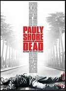 Buy Pauly Shore Is Dead at Amazon